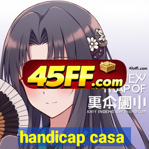 handicap casa